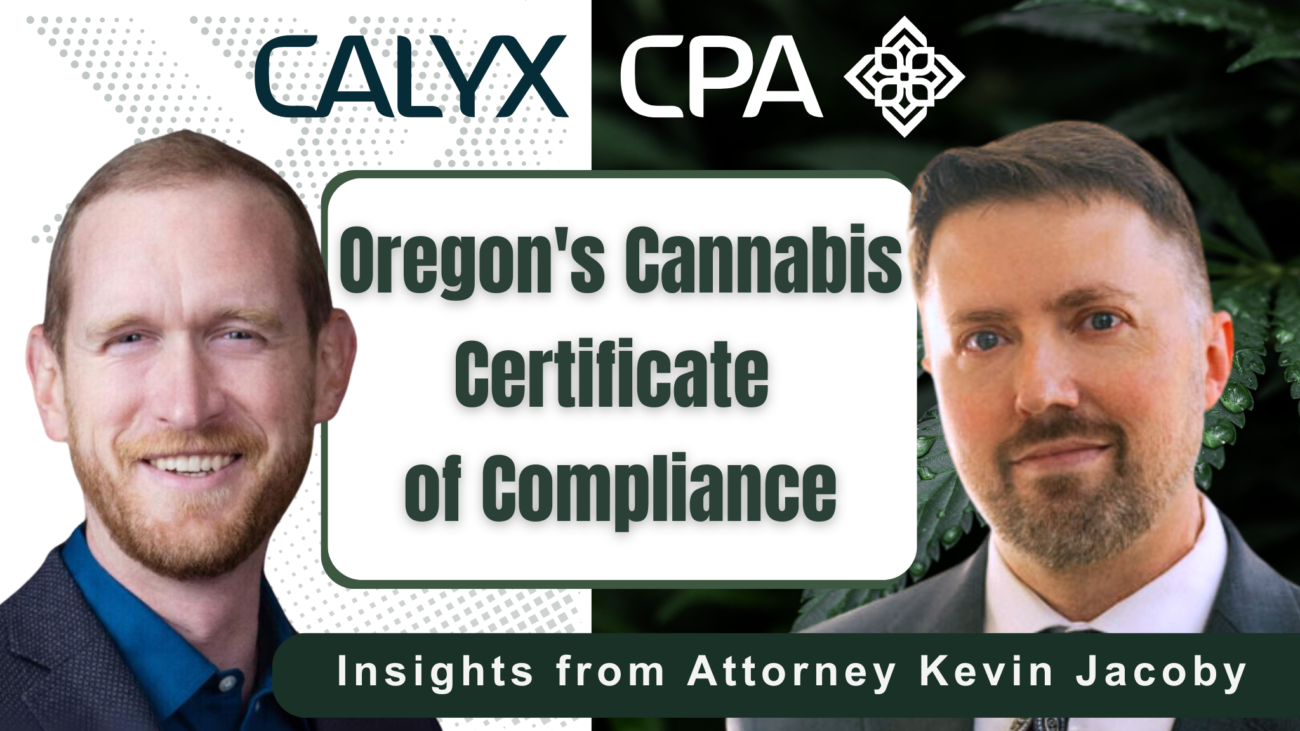 Oregon's Cannabis Certificate of Compliance: Insights from Attorney Kevin Jacoby